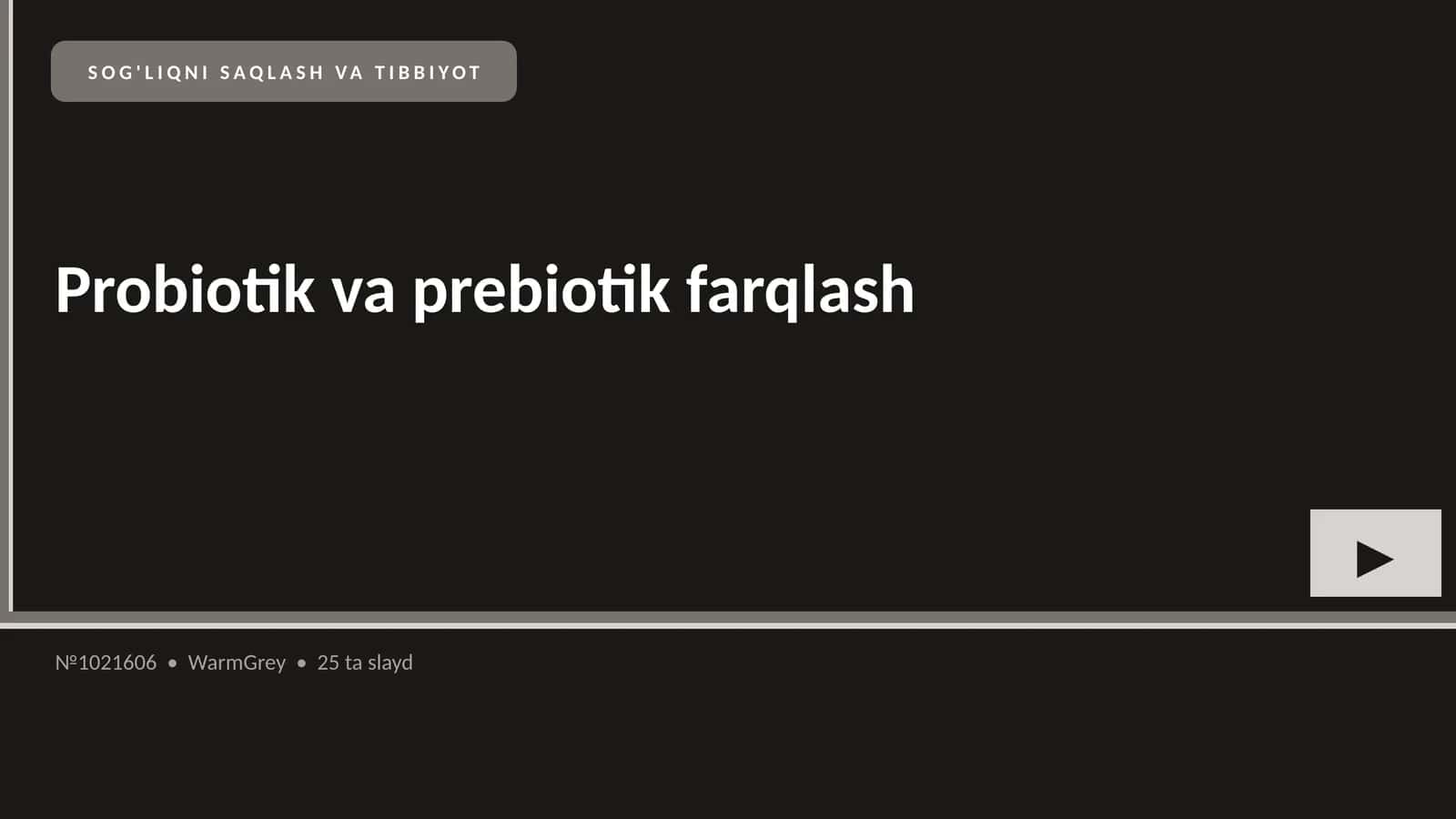Probiotik va prebiotik farqlash