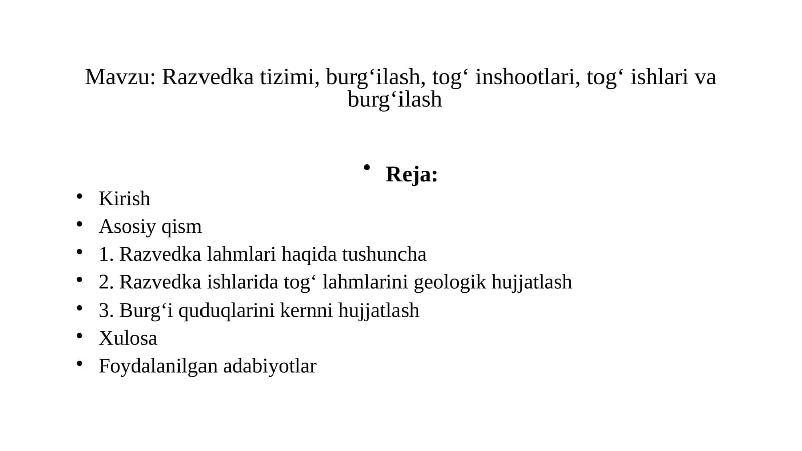 Razvedka tizimi, burg‘ilash, tog‘ inshootlari, tog‘ ishlari va burg‘ilash