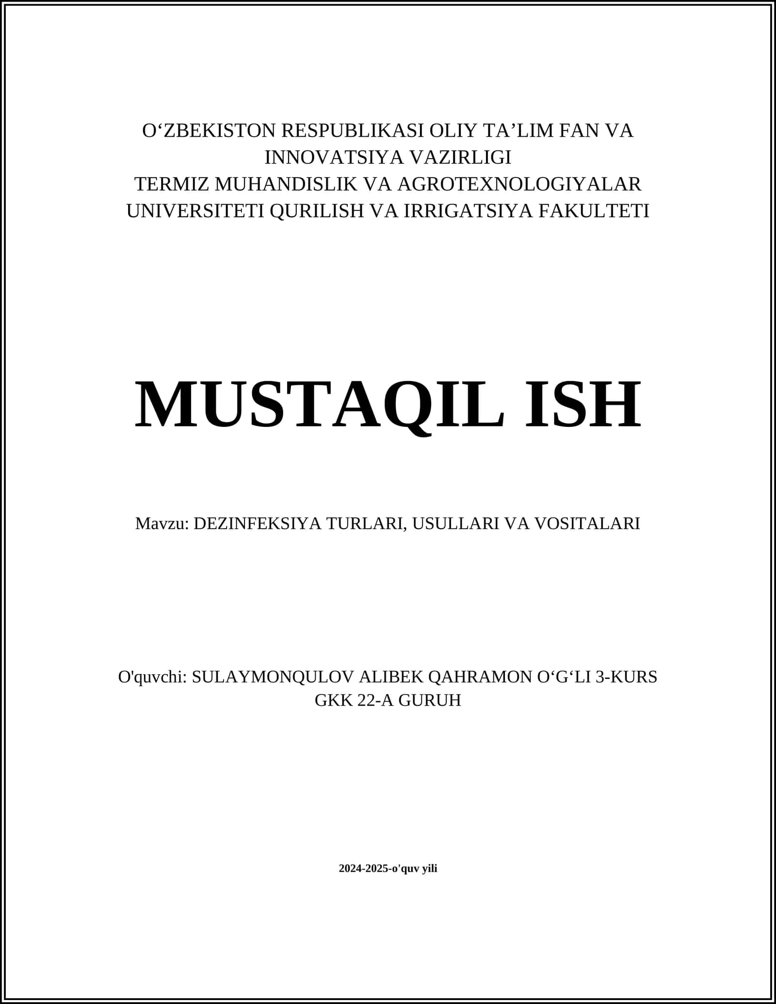 DEZINFEKSIYA TURLARI, USULLARI VA VOSITALARI