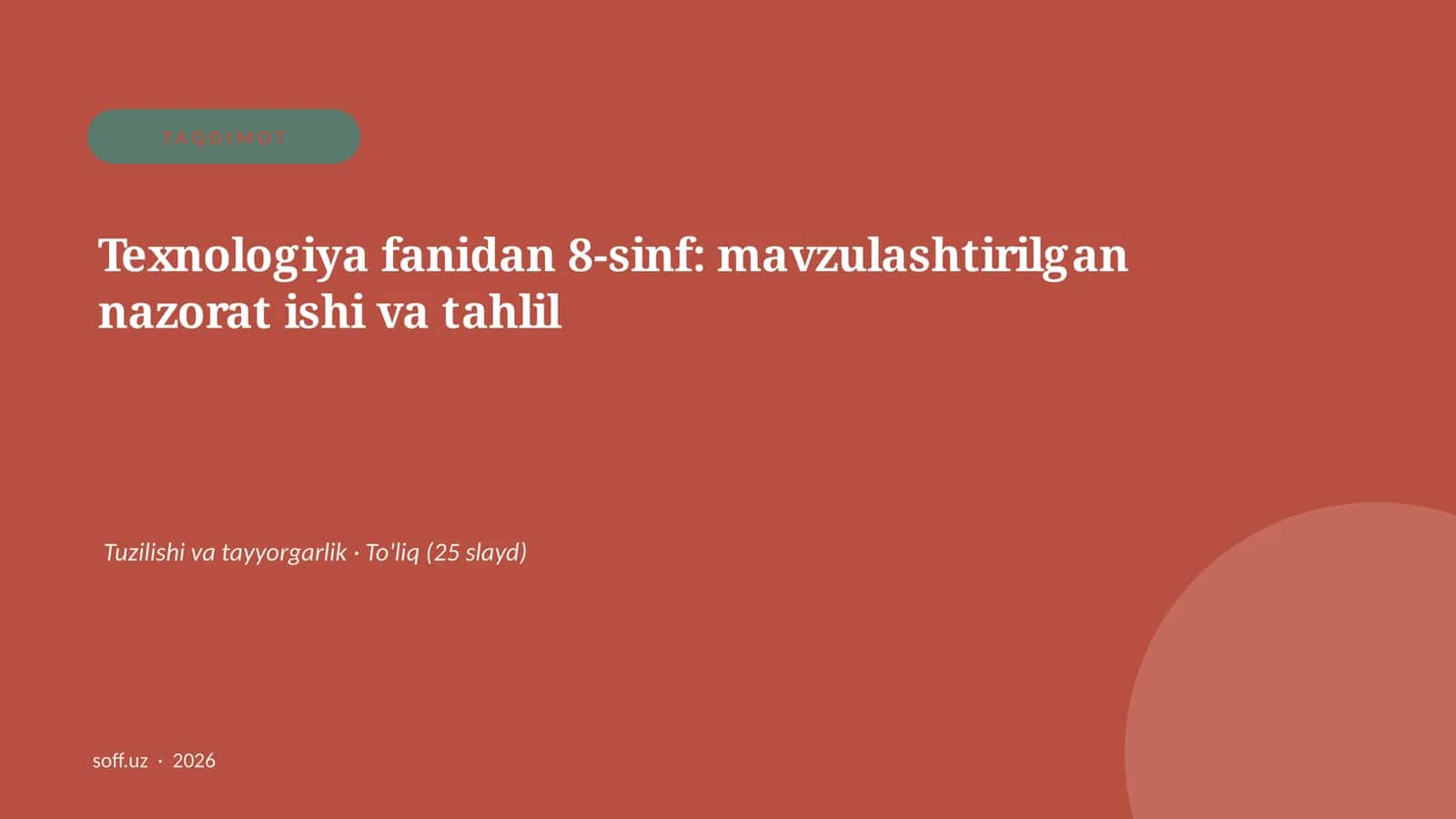 Texnologiya fanidan 8-sinf: mavzulashtirilgan nazorat ishi va tahlil