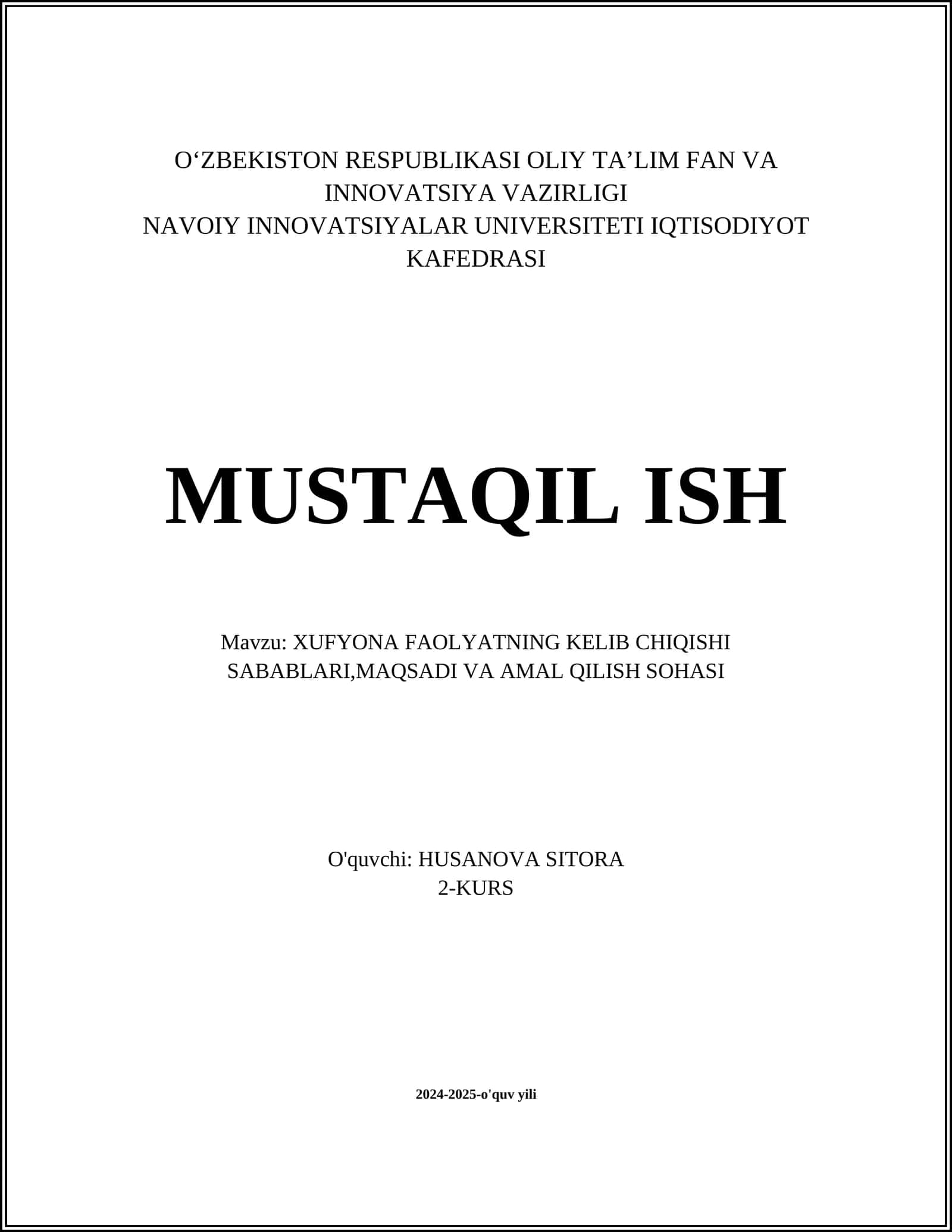 XUFYONA FAOLYATNING KELIB CHIQISHI SABABLARI, MAQSADI VA AMAL QILISH SOHASI