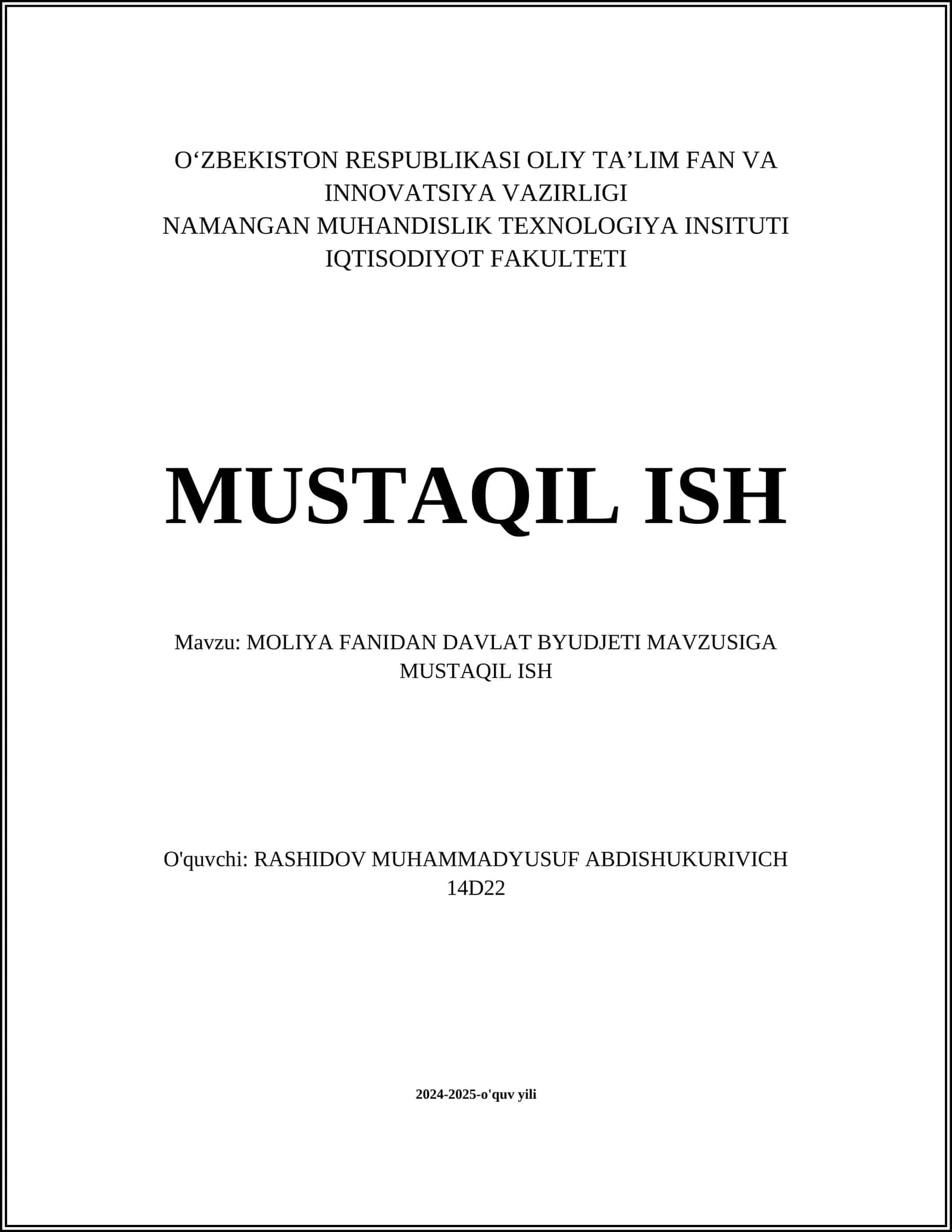 MOLIYA FANIDAN DAVLAT BYUDJETI MAVZUSIGA MUSTAQIL ISH