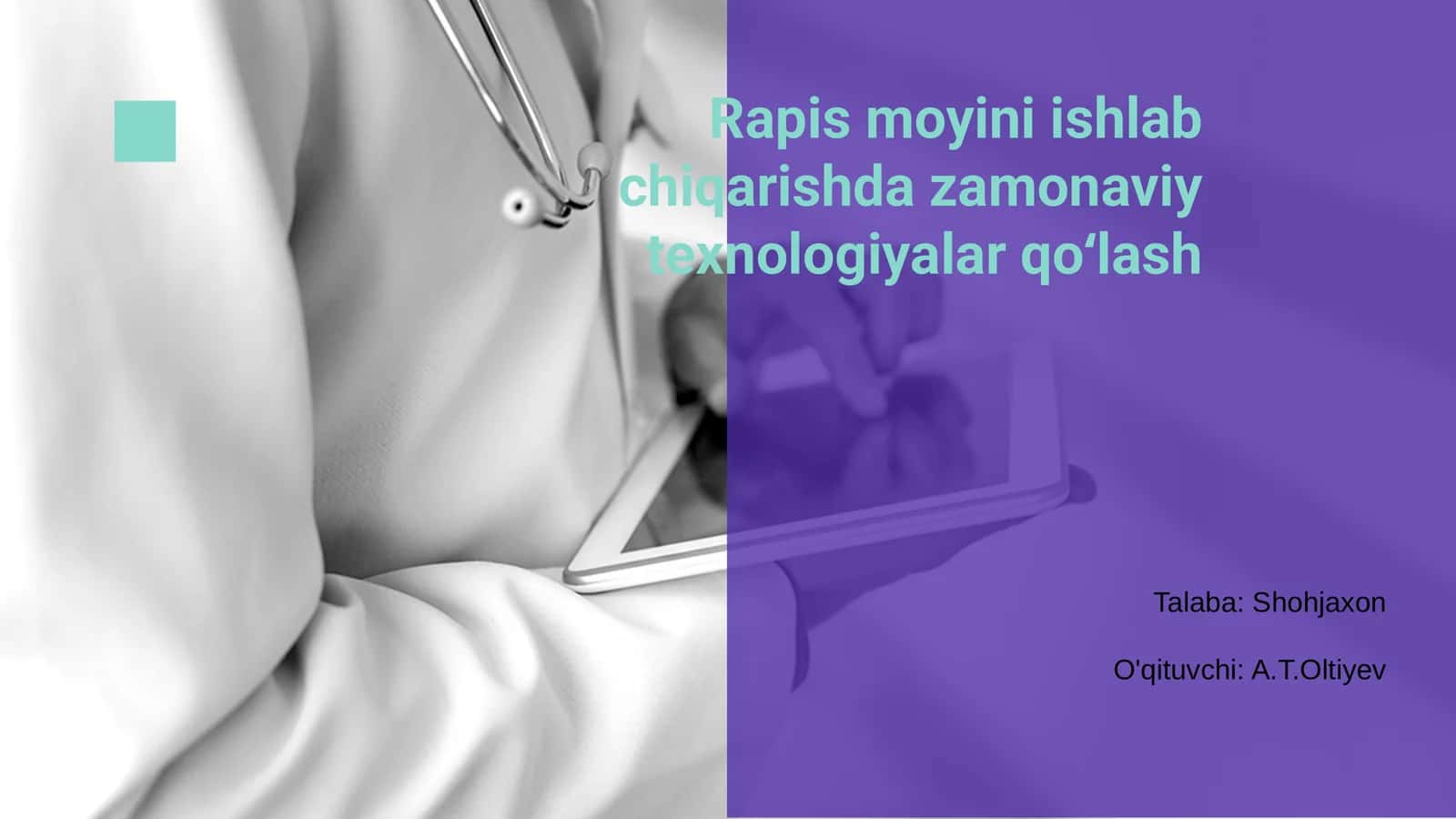 Rapis moyini ishlab chiqarishda zamonaviy texnologiyalar qo‘lash