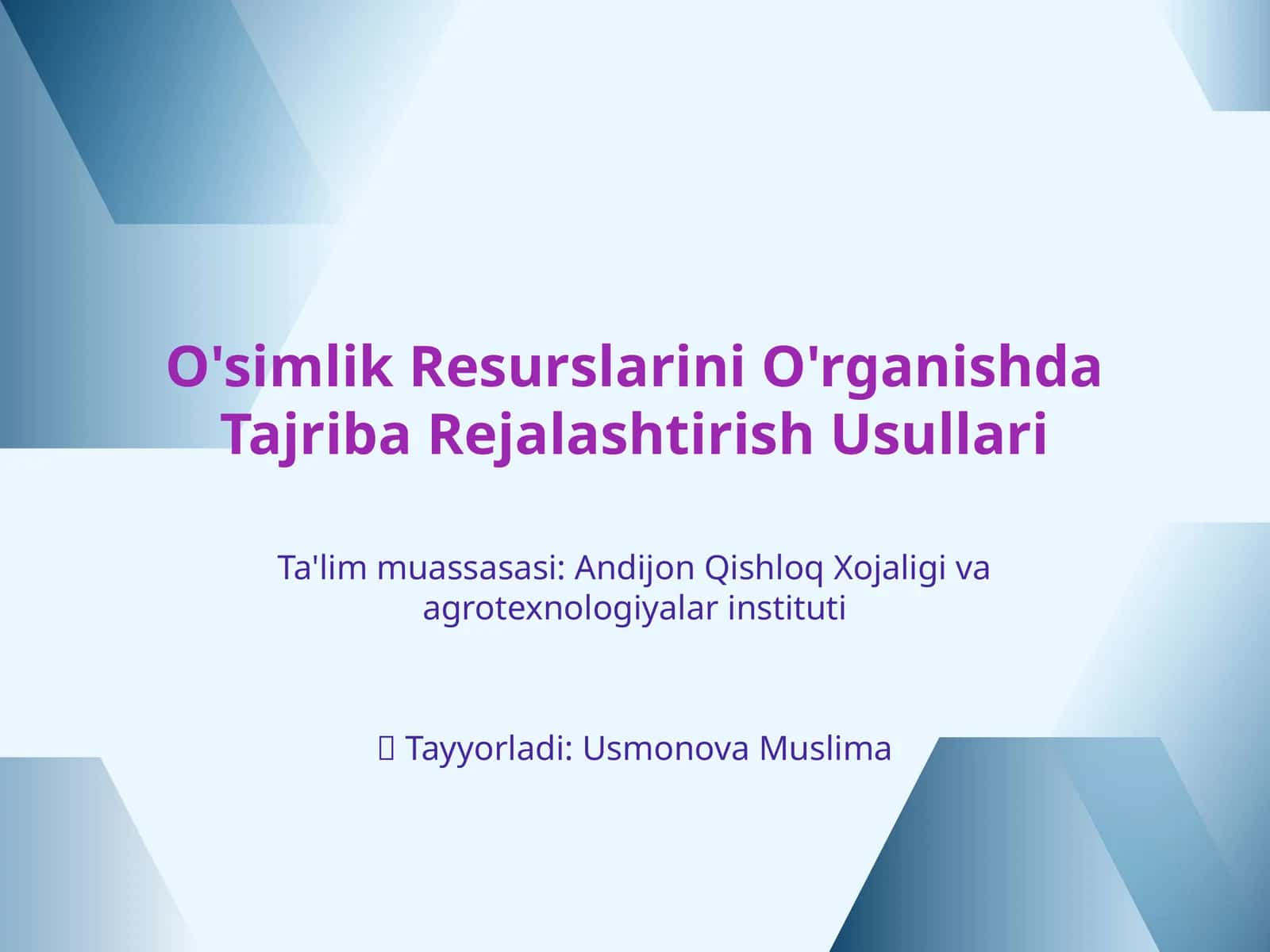 O'simlik Resurslarini O'rganishda Tajriba Rejalashtirish Usullari
