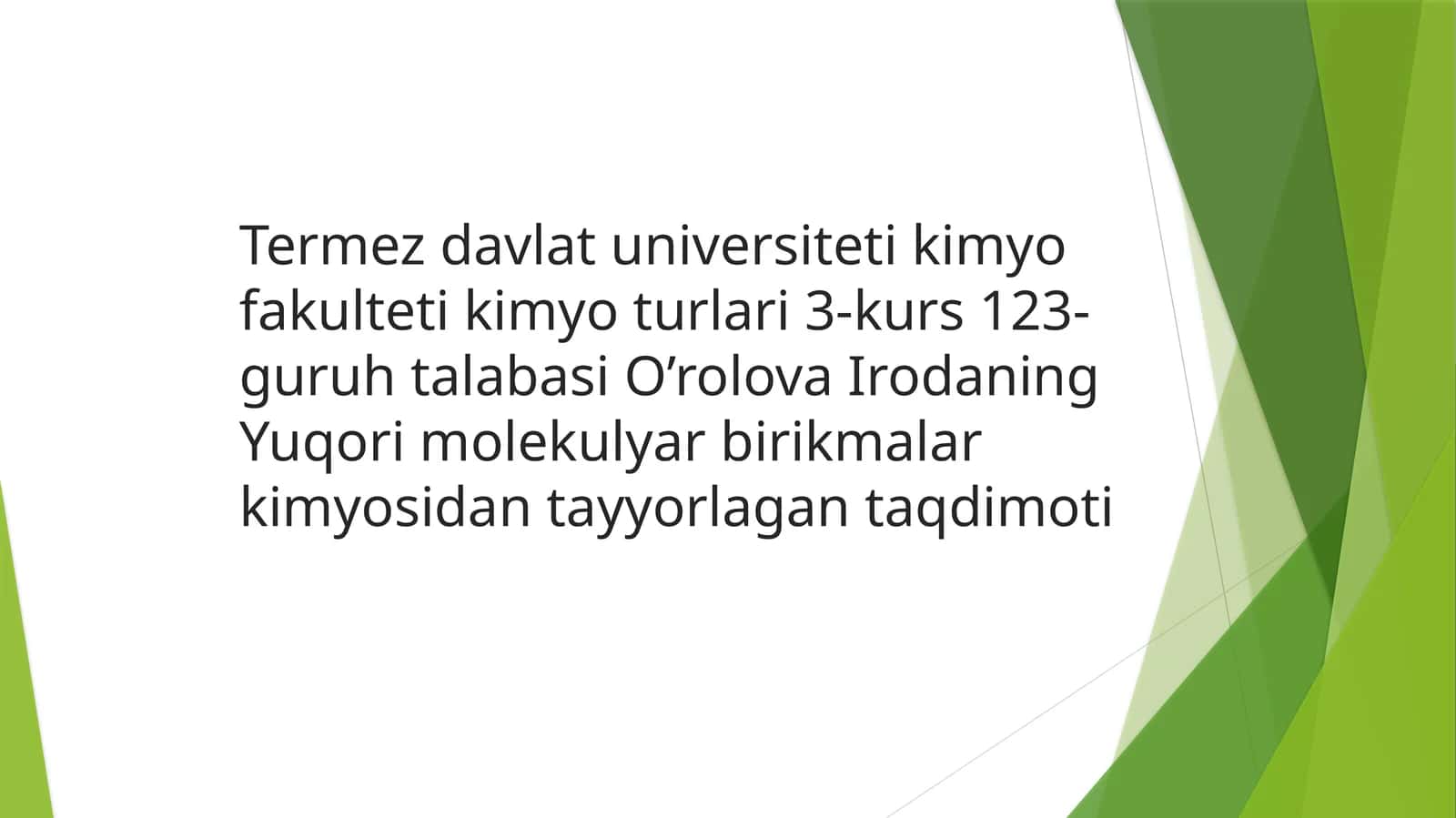 Yuqori molekulyar birikmalarning kimyosidantayyorlagan taqdimoti
