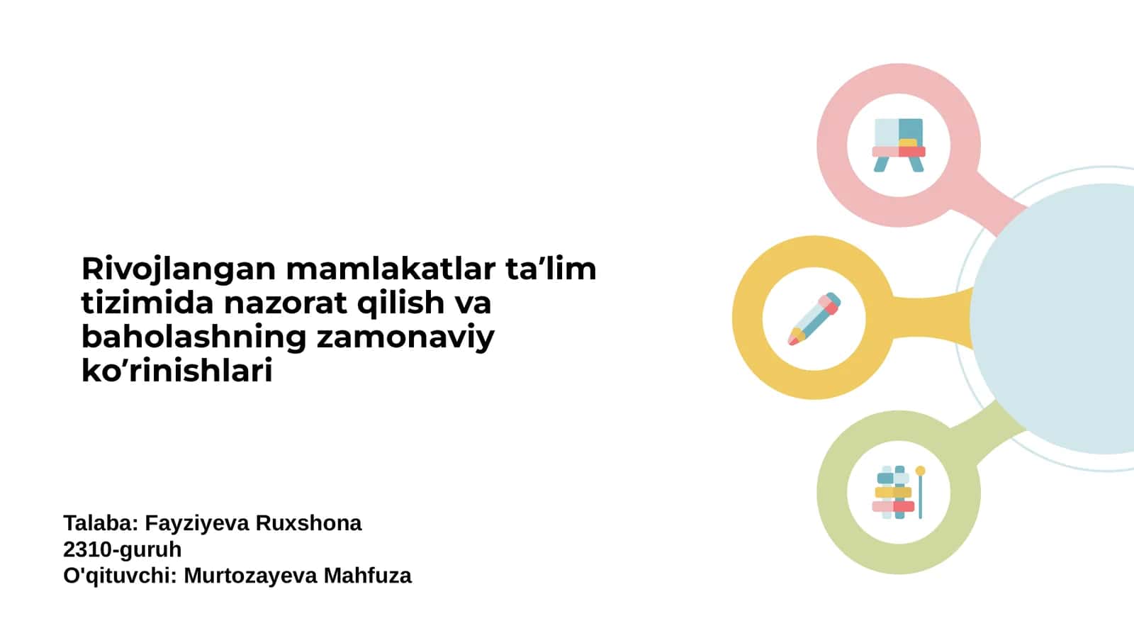 Rivojlangan mamlakatlar ta’limida nazorat va baholash jarayonlari