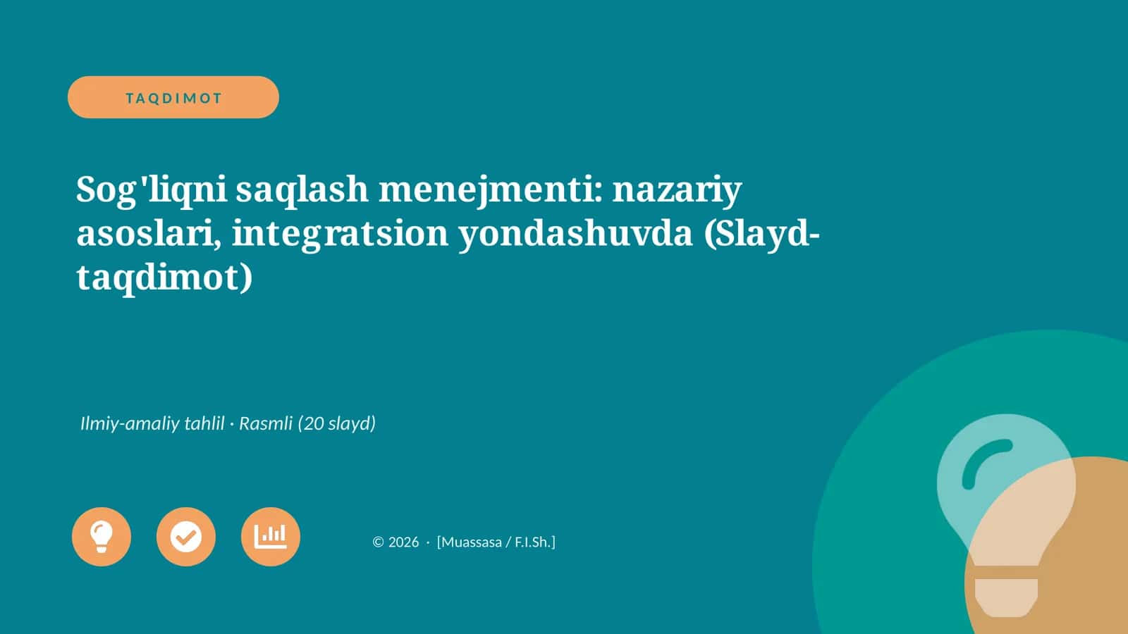 Sog'liqni saqlash menejmenti: nazariy asoslari, integratsion yondashuvda (Slayd-taqdimot)