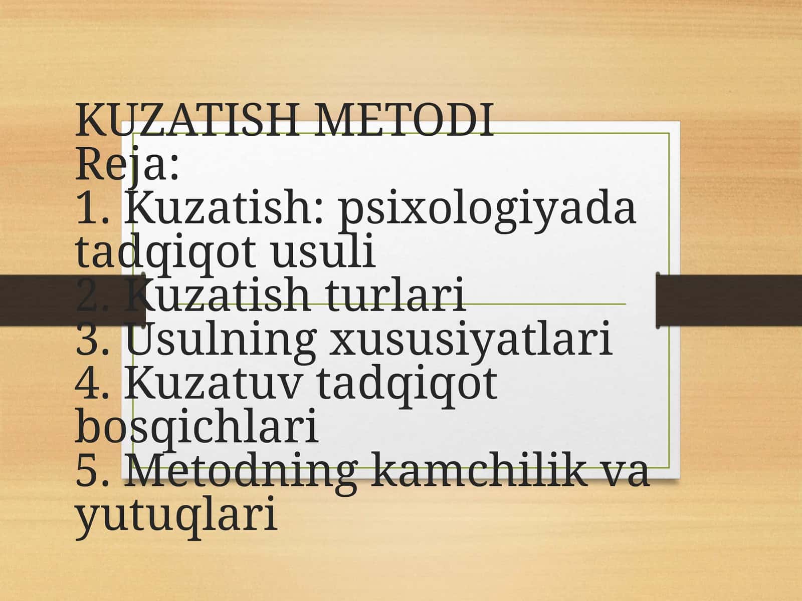 KUZATISH METODI