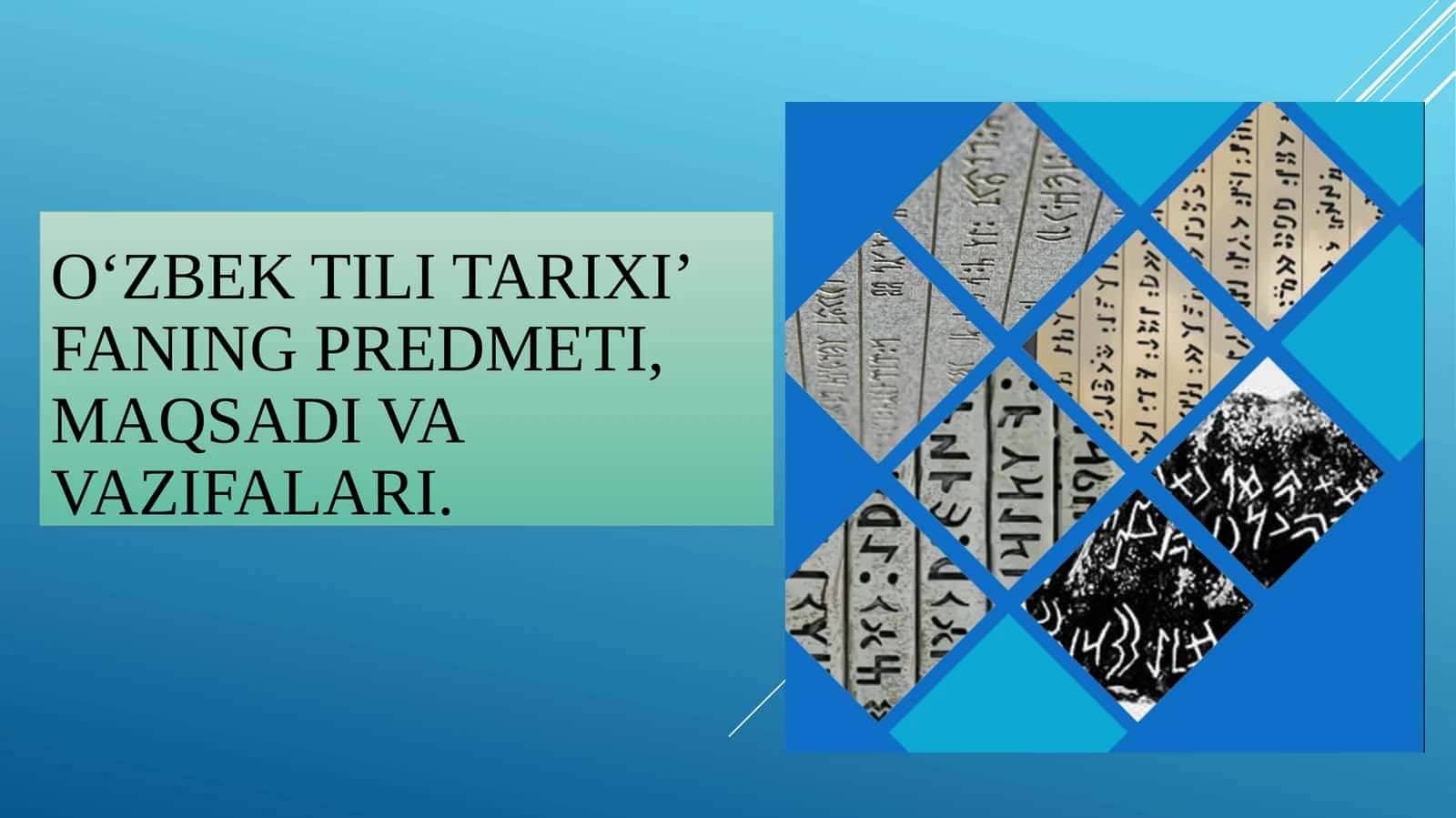 Oʻzbek tili tarixi faning predmeti, maqsadi va vazifalari.