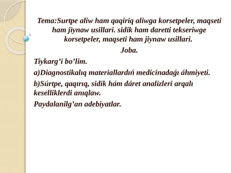 Súrtpe aliw ham qaqiriq aliwga korsetpeler, maqseti ham jiynaw usillari