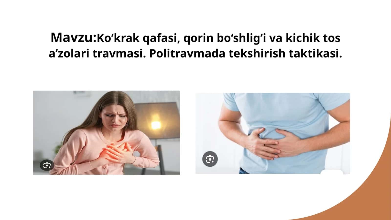 Ko‘krak qafasi, qorin bo‘shlig‘i va kichik tos a’zolari travmasi. Politravmada tekshirish taktikasi.
