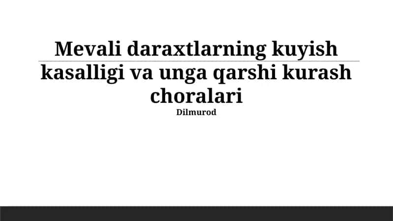 Mevali daraxtlarning kuyish kasalligi va unga qarshi kurash choralari