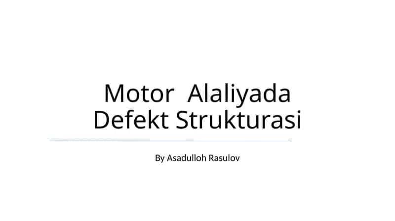 Motor Alaliyada Defekt Strukturasi