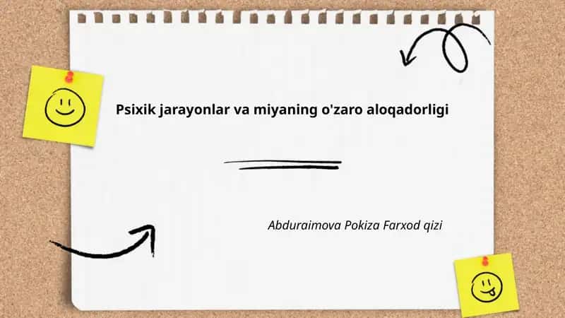 Psixik jarayonlar va miyaning o'zaro aloqadorligi