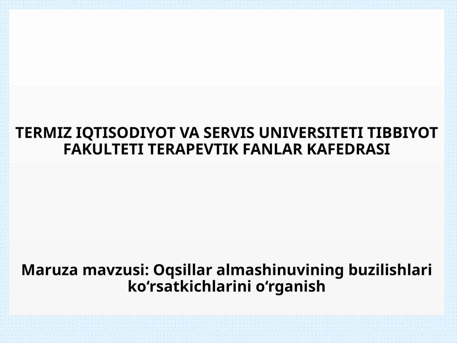 Oqsillar almashinuvining buzilishlari ko‘rsatkichlarini o‘rganish
