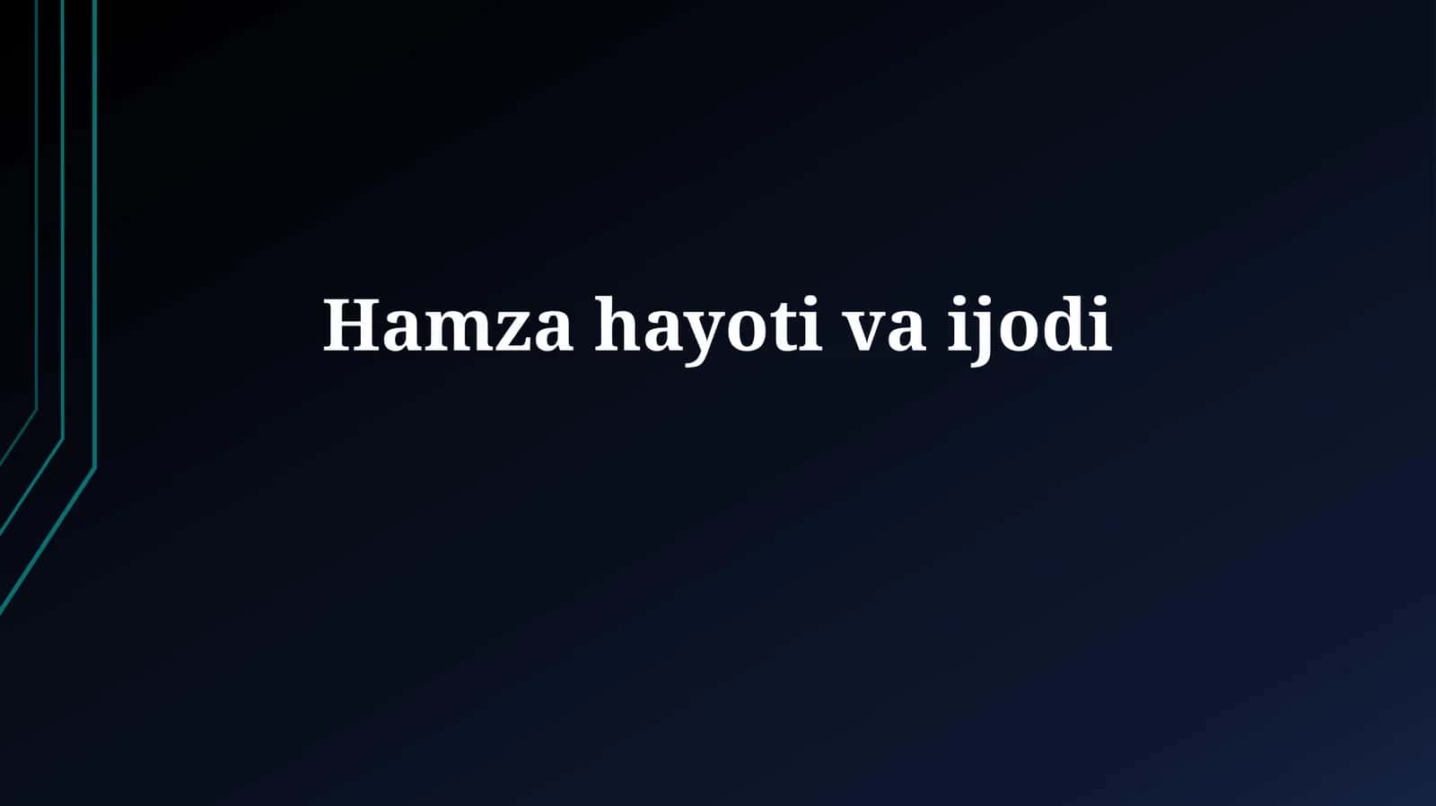 Hamza hayotivaijodi