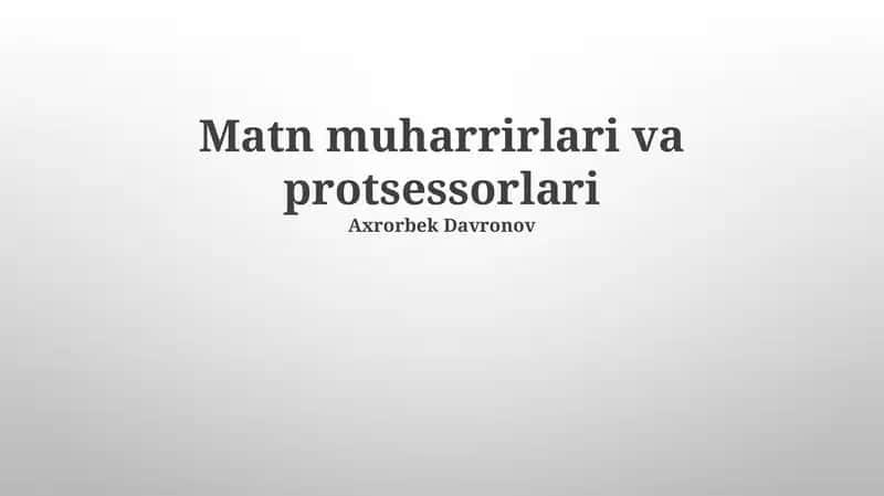 Matn muharrirlari va protsessorlari