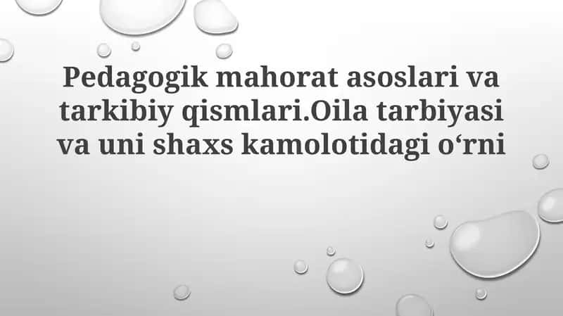 Oila tarbiyasivaunishaxskamolotidagi oʻrni