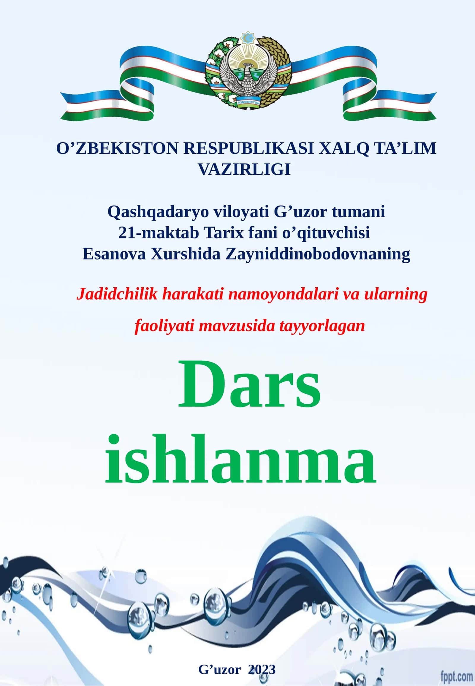 10-sinf O'zbekiston tarixi ochiq dars ishlanma. Jadidchilik harakati namoyondalari va ularning faoliyati