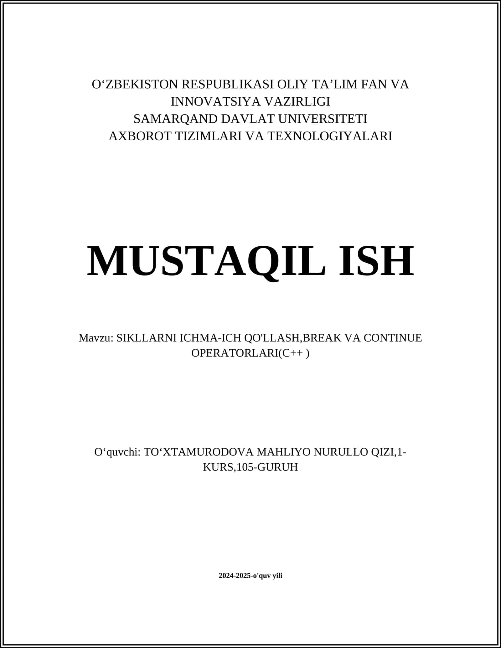 SIKLLARNI ICHMA-ICH QO'LLASH, BREAK VA CONTINUE OPERATORLARI(C++)