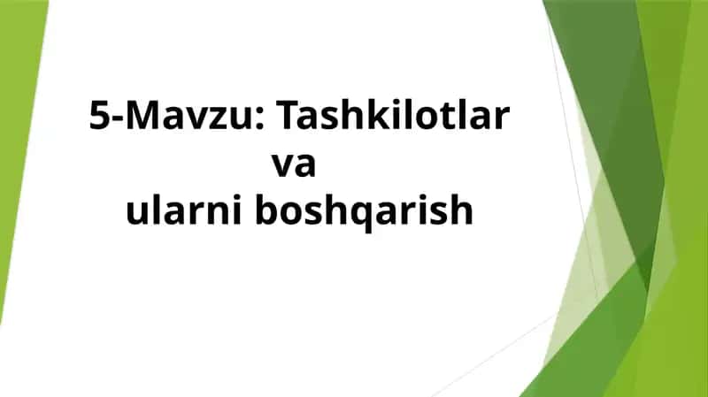 Tashkilotlar va ularni boshqarish