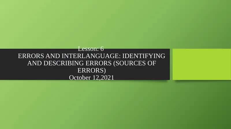 Identifying and Describing Errors