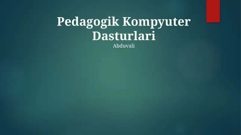 Pedagogik Kompyuter Dasturlari