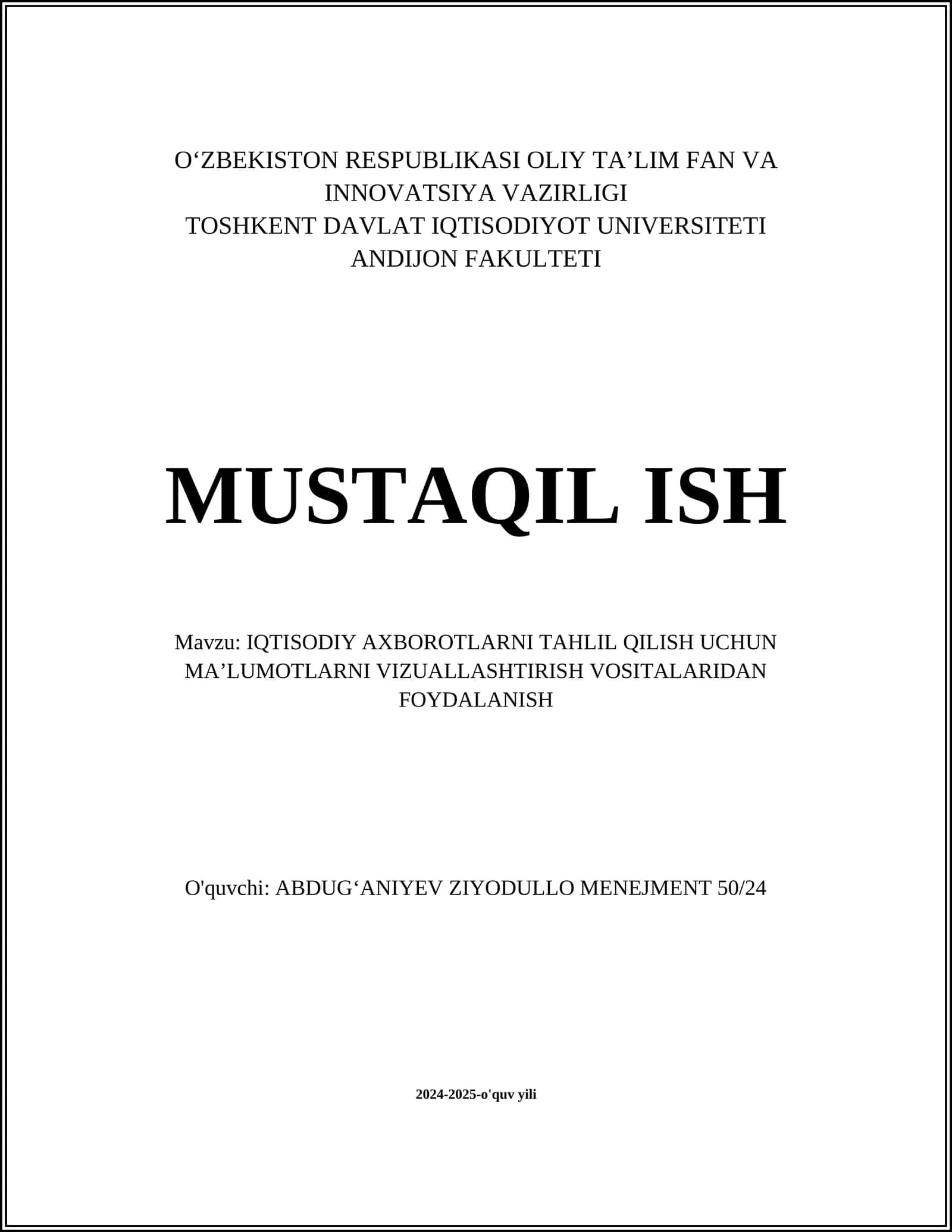 IQTISODIY AXBOROTLARNI TAHLIL QILISH UCHUN MA’LUMOTLARNI VIZUALLASHTIRISH VOSITALARIDAN FOYDALANISH