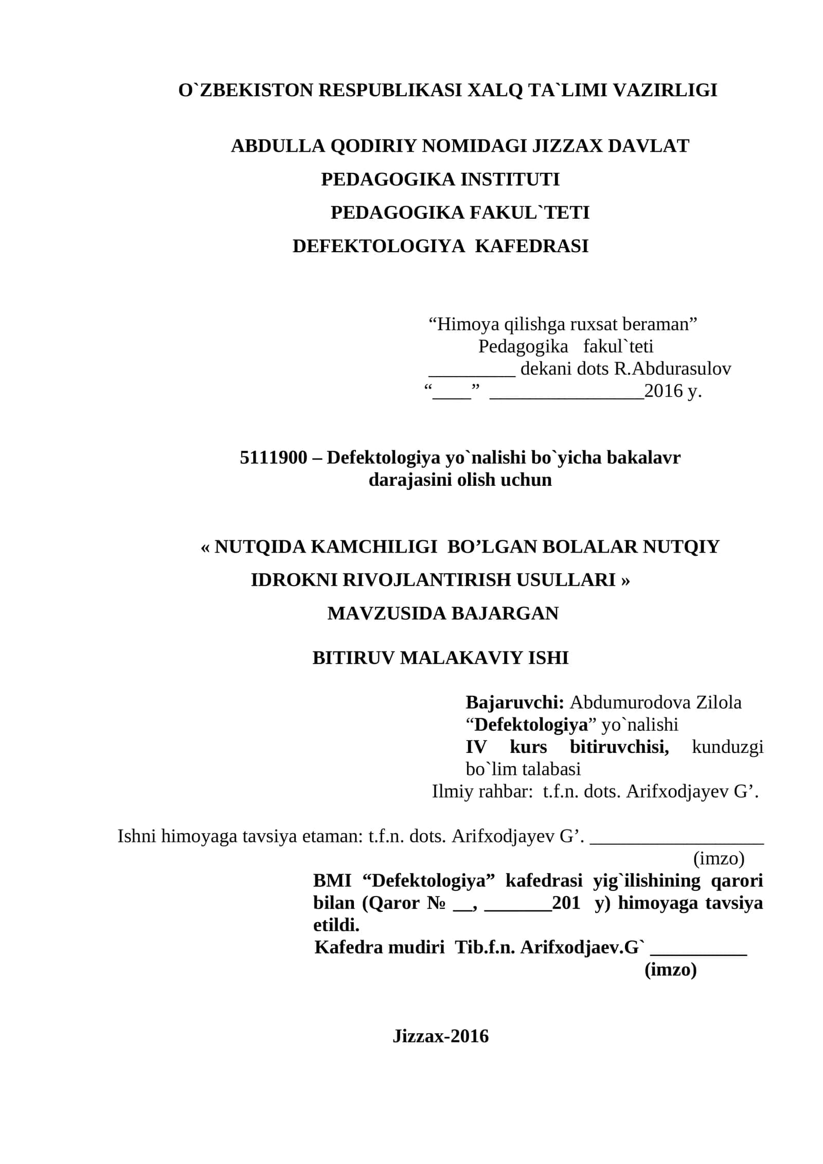 "NUTQIDA KAMCHILIGI BO’LGAN BOLALAR NUTQIY IDROKNI RIVOJLANTIRISH USULLARI"