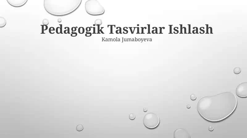 Pedagogik Tasvirlar Ishlash