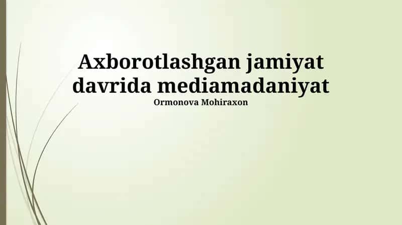 Axborot jamiyatida media madaniyati