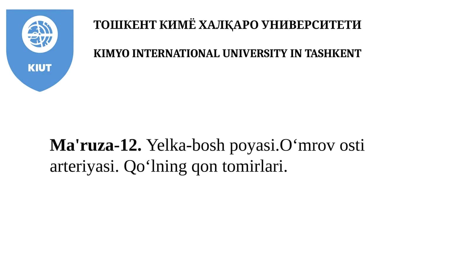 Ma'ruza-12.Yelka-bosh poyasi.Oʻmrov osti arteriyasi. Qoʻlning qon tomirlari