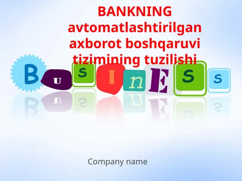BANKNING avtomatlashtirilgan axborot boshqaruv tizimining tuzilishi