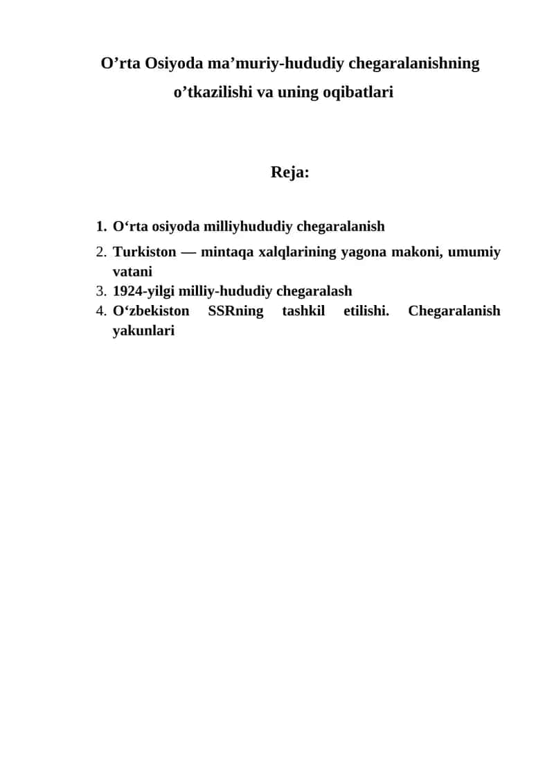 O’rta Osiyoda ma’muriy-hududiy chegaralanishning o’tkazilishi va uning oqibatlari
