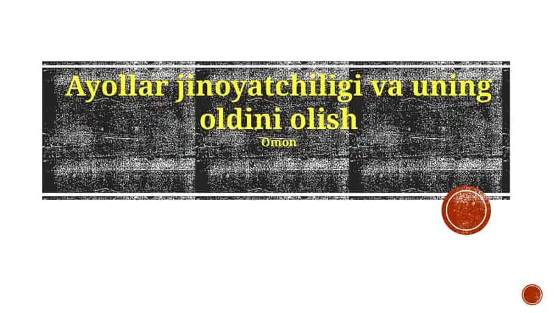 Ayollar jinoyatchiligi va uning oldini olish