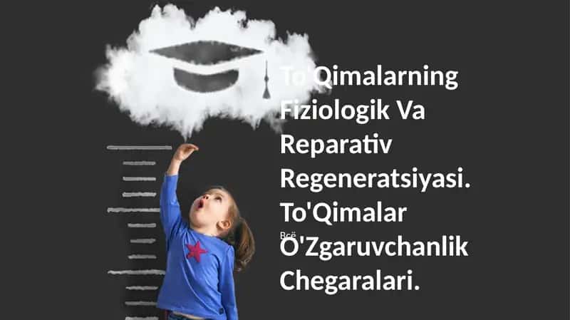 To'Qimalarning Fiziologik Va Reparativ Regeneratsiyasi