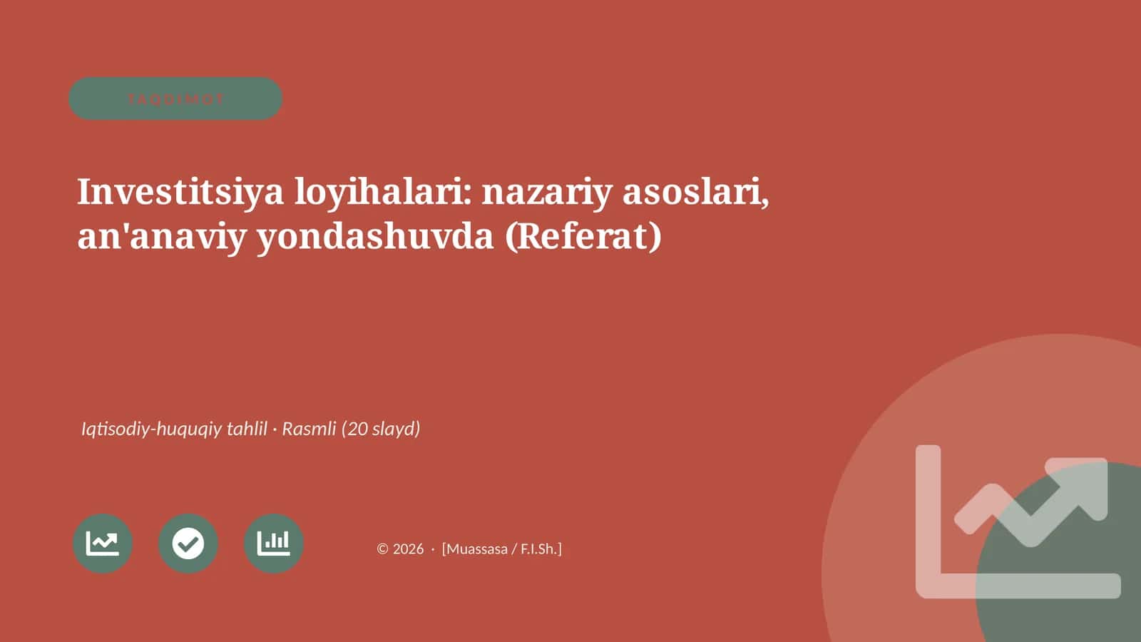 Investitsiya loyihalari: nazariy asoslari, an'anaviy yondashuvda (Referat)
