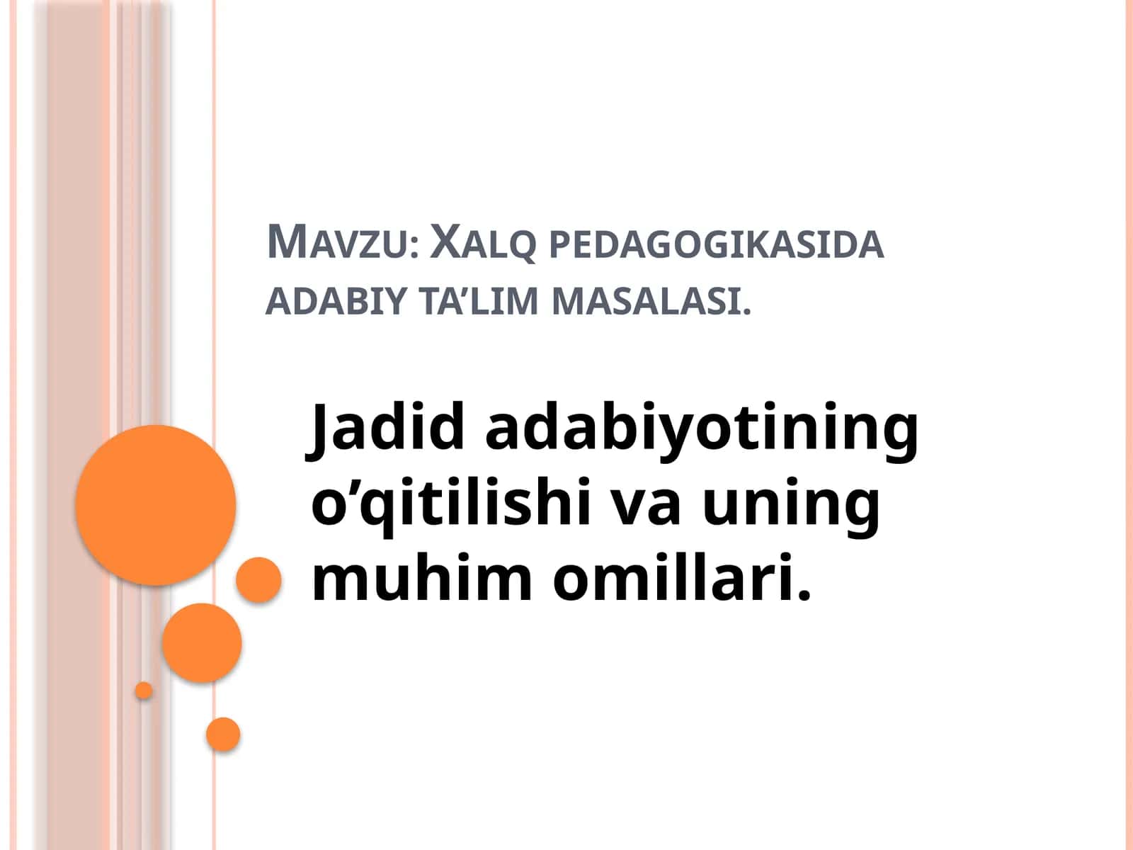 Xalq pedagogikasida adabiy ta’lim masalasi
