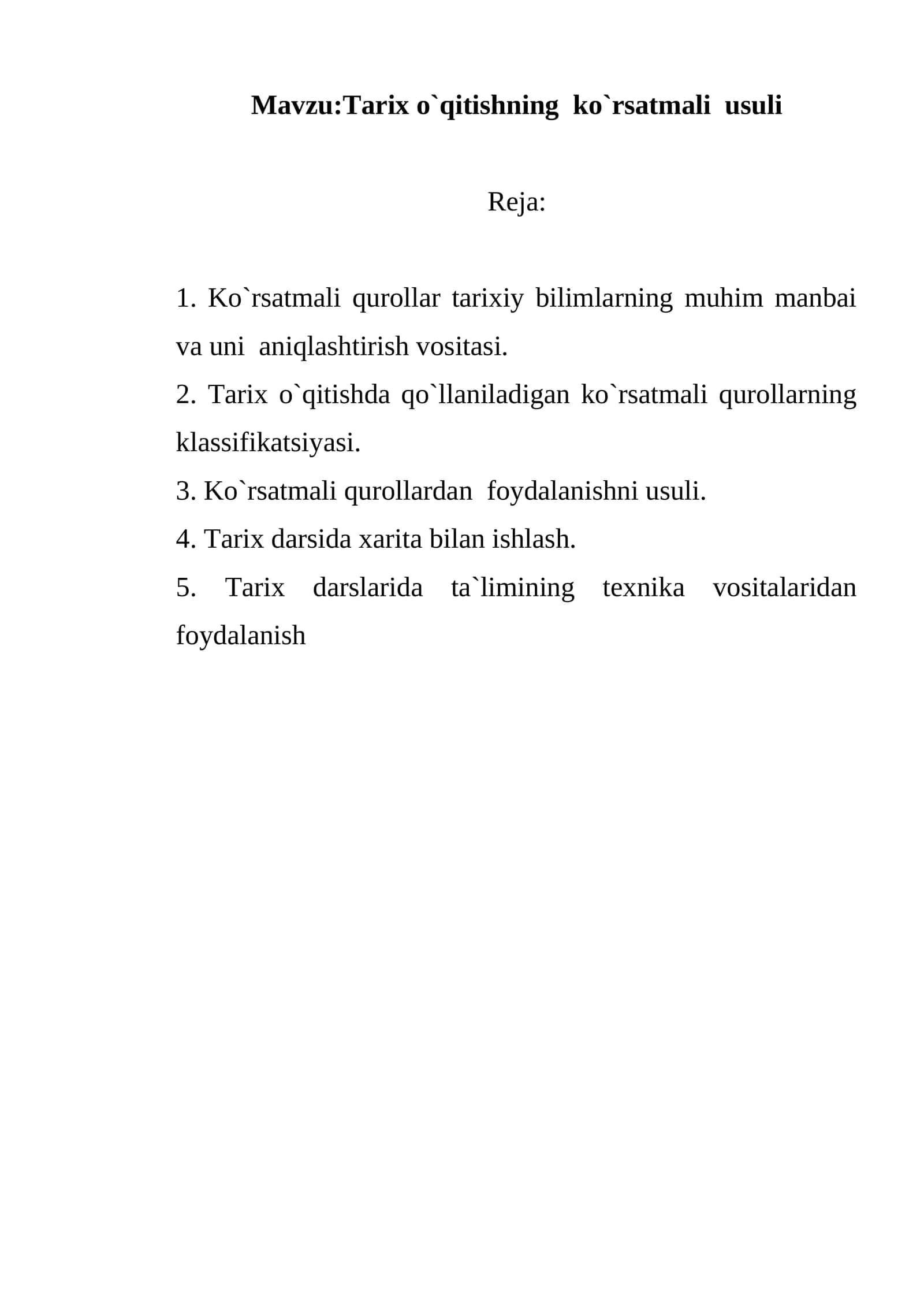 Tarix o`qitishning ko`rsatmali usuli