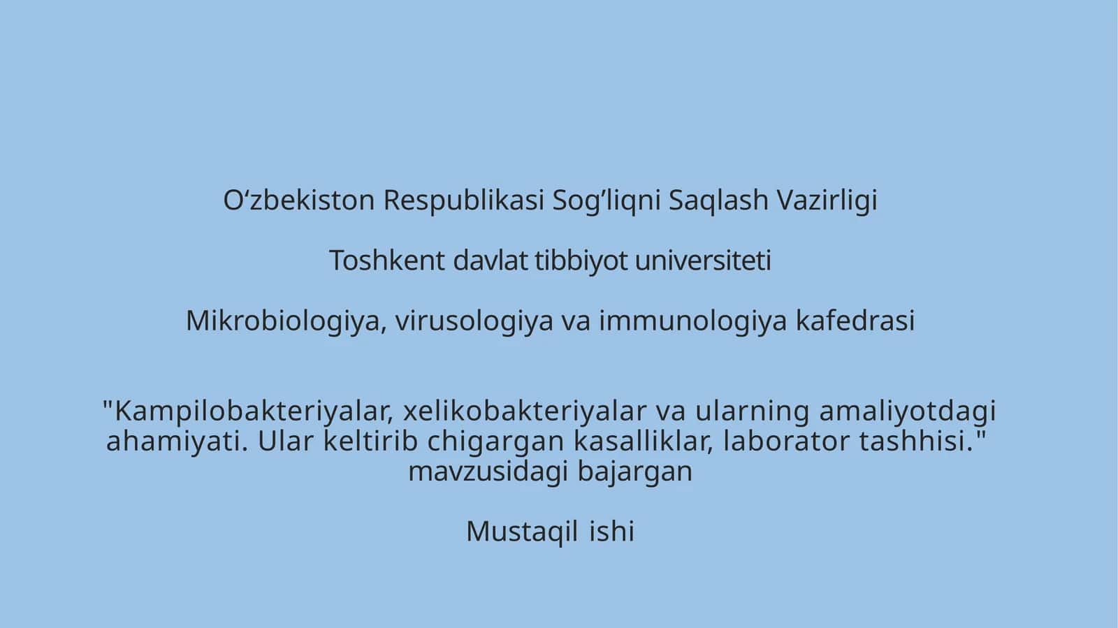 Kampilobakteriyalar, xelikobakteriyalar va ularning amaliyotdagi ahamiyati. Ular keltirib chigargan kasalliklar, laborator tashhisi.