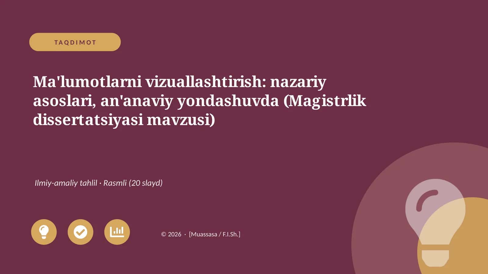 Ma'lumotlarni vizuallashtirish: nazariy asoslari, an'anaviy yondashuvda (Magistrlik dissertatsiyasi mavzusi)