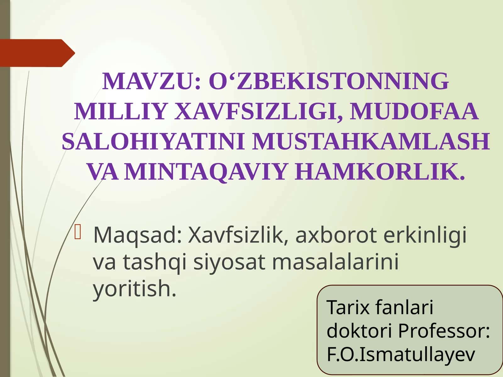 O‘ZBEKISTONNING MILLIY XAVFSIZLIGI, MUDOFAA SALOHIYATINI MUSTAHKAMLASH VA MINTAQAVIY HAMKORLIK