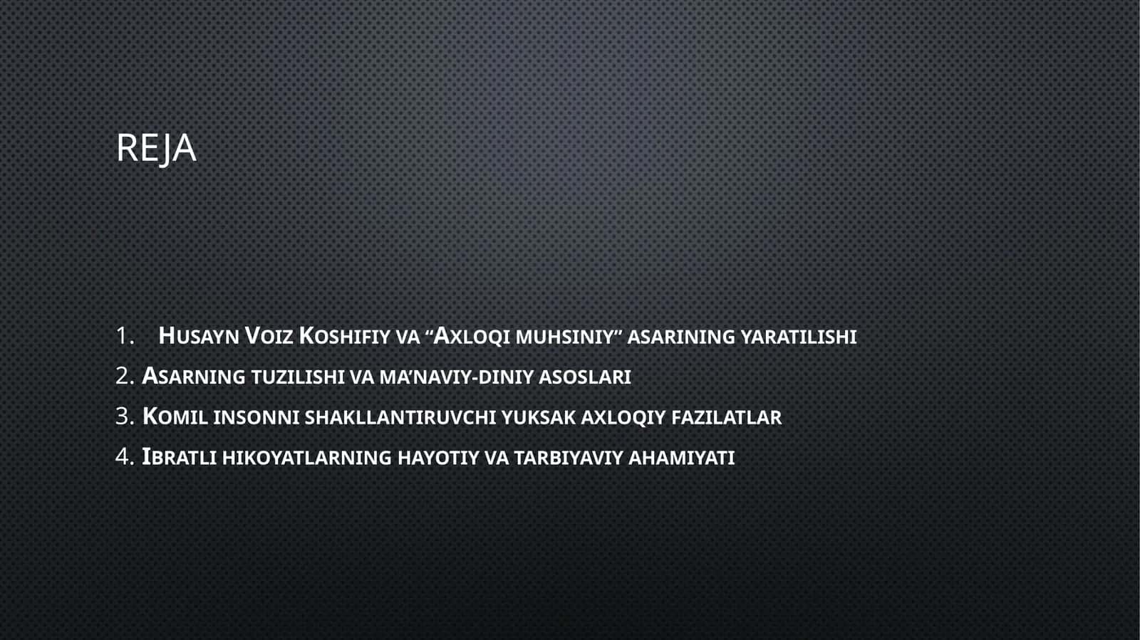 Husayn Voiz Koshifiy va “Axloqimuhsiniy” asarining yaratilishi