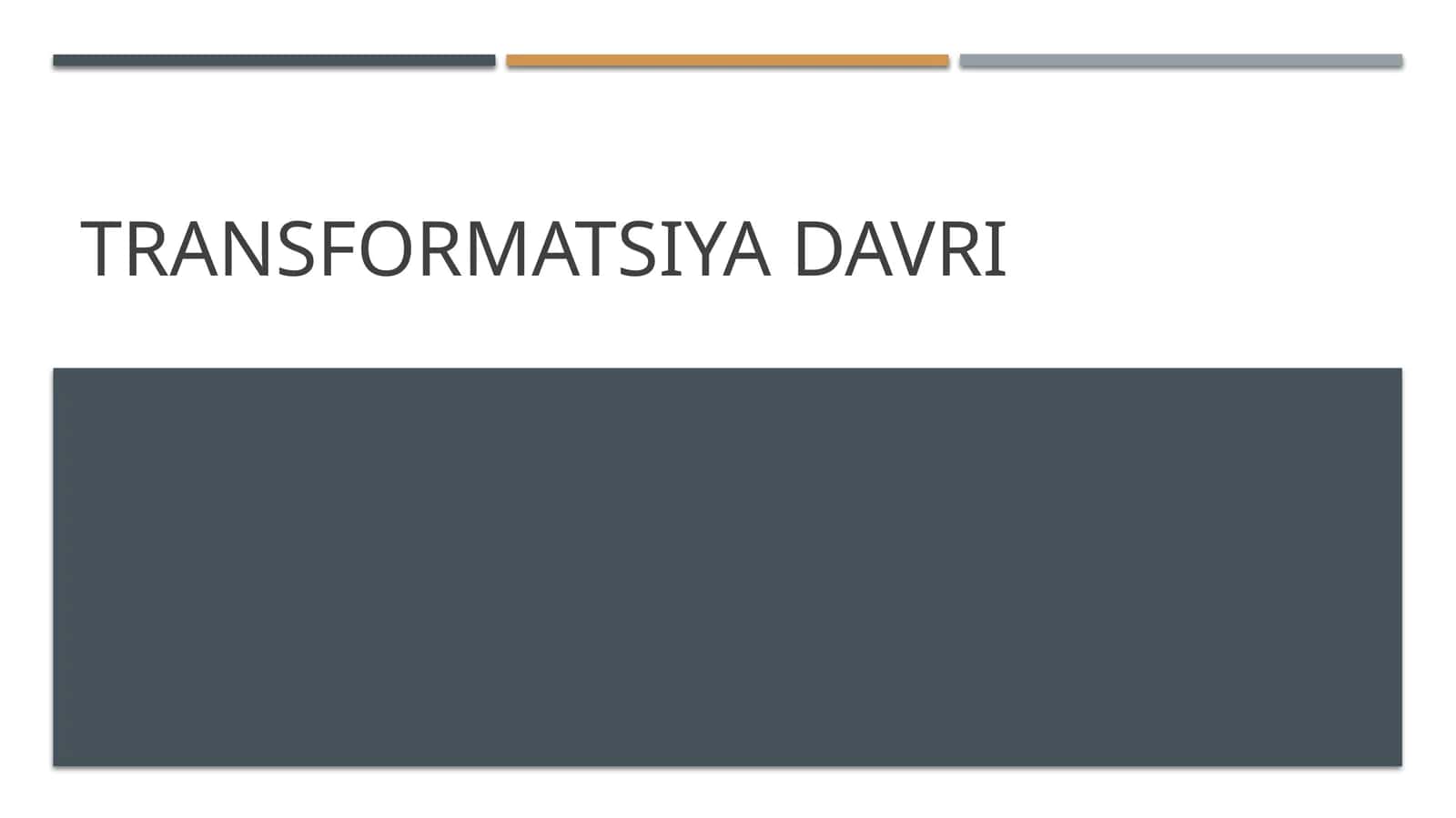 Transformatsiya davri