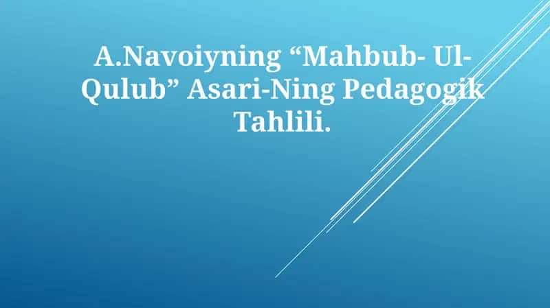 Mahbub- Ul- Qulub Asari-Ning PedagogikTahlili