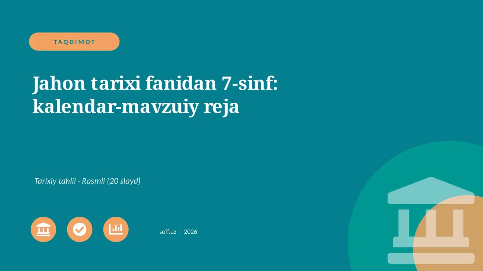 Jahon tarixi fanidan 7-sinf: kalendar-mavzuiy reja