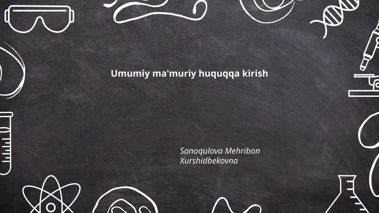 Umumiy ma'muriy huquqqa kirish