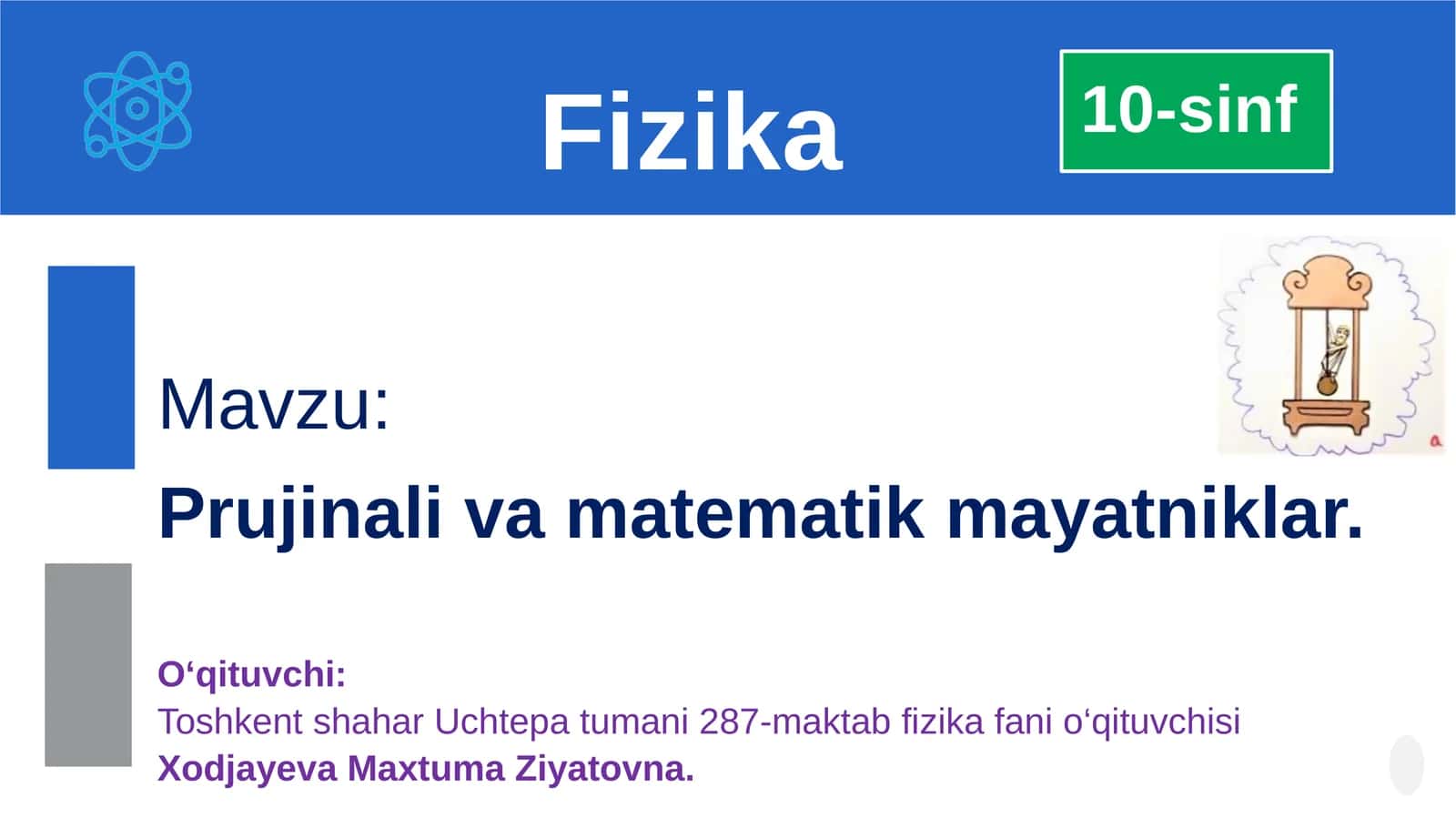 Prujinali va matematik mayatniklar