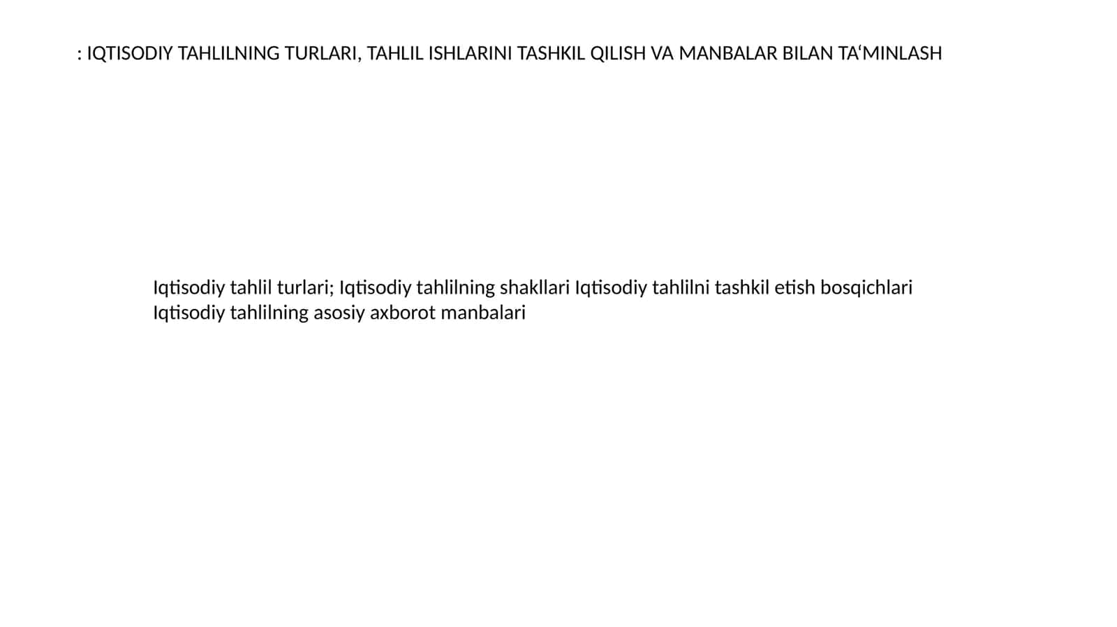 Iqtisodiy tahlilning turatlari