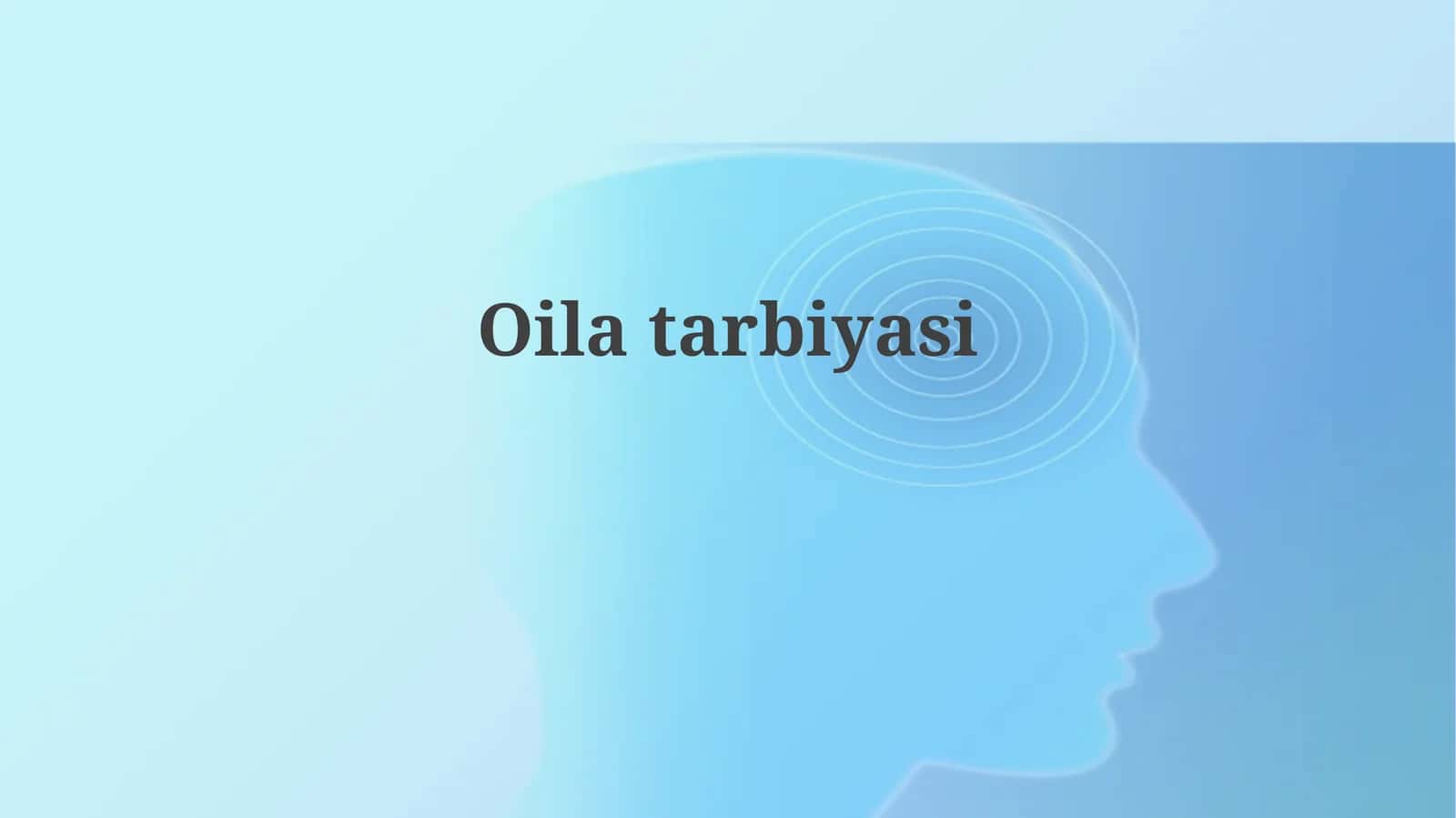 Oilatarbiyasi